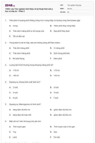 1000+ câu Trắc nghiệm Giới thiệu về kỹ thuật hình ảnh y học có đáp án - Phần 2