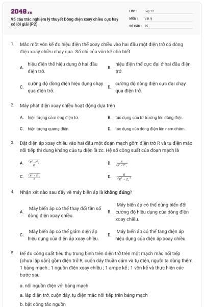 95 câu trắc nghiệm lý thuyết Dòng điện xoay chiều cực hay có lời giải (P2)