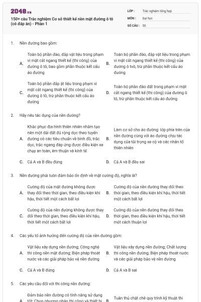 150+ câu Trắc nghiệm Cơ sở thiết kế nền mặt đường ô tô (có đáp án) - Phần 1