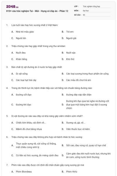 810+ câu trắc nghiệm Tai - Mũi - Họng có đáp án - Phần 12