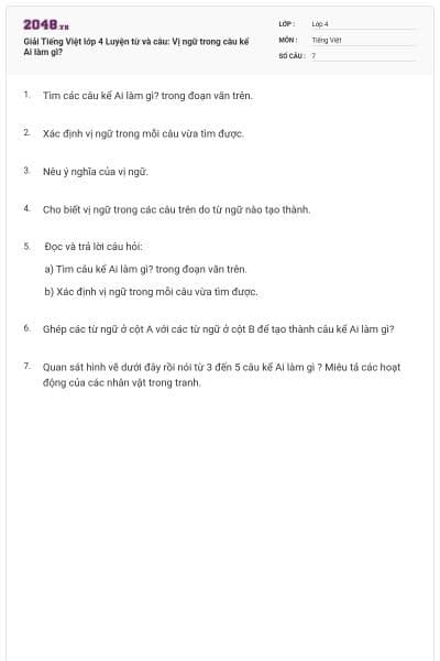 Giải Tiếng Việt lớp 4 Luyện từ và câu: Vị ngữ trong câu kể Ai làm gì?