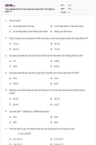 Trắc nghiệm Số vô tỉ căn, bậc hai số học lớp 7 (có đáp án - phần 1)