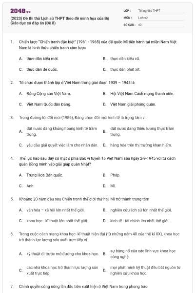 (2023) Đề thi thử Lịch sử THPT theo đề minh họa của Bộ Giáo dục có đáp án (Đề 8)