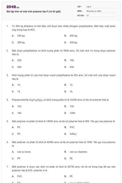 Bài tập tính số mắt xích polymer lớp 9 (có lời giải)