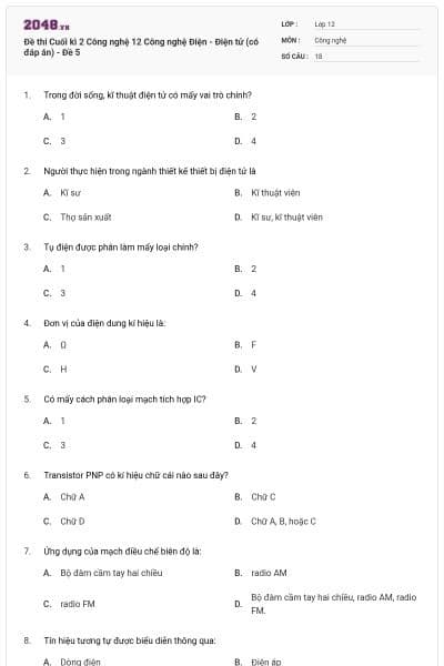 Đề thi Cuối kì 2 Công nghệ 12 Công nghệ Điện - Điện tử (có đáp án) - Đề 5