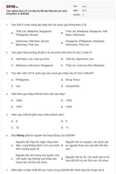 Trắc nghệm Địa Lí 8: (có đáp án) Bài tập Hiệp hội các nước Đông Nam Á (ASEAN)