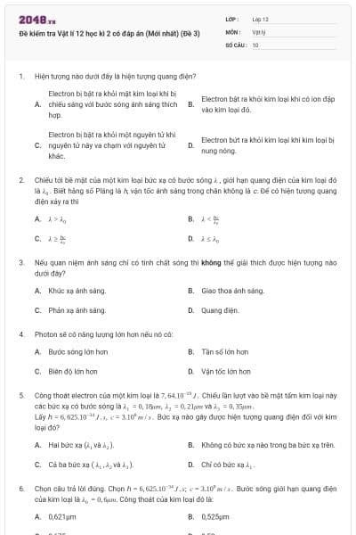 Đề kiểm tra Vật lí 12 học kì 2 có đáp án (Mới nhất) (Đề 3)