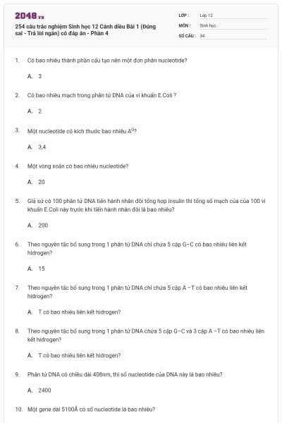 254 câu trắc nghiệm Sinh học 12 Cánh diều Bài 1 (Đúng sai - Trả lời ngắn) có đáp án - Phần 4