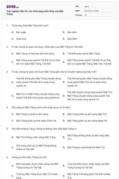 Trắc nghiệm Bài 34: Các hình dạng nhìn thấy của Mặt Trăng