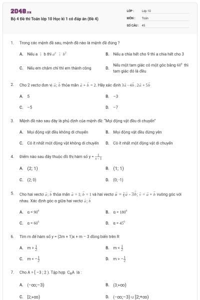 Bộ 4 Đề thi Toán lớp 10 Học kì 1 có đáp án (Đề 4)