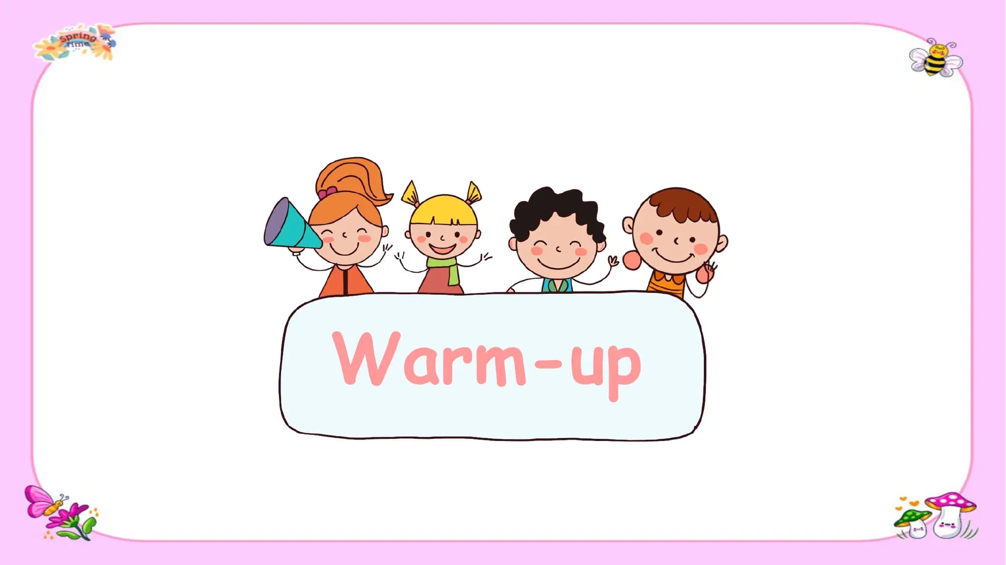 Warm-up