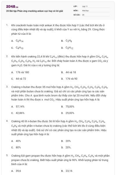 20 Bài tập Phản ứng cracking ankan cực hay có lời giải