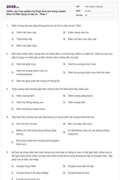 2000+ câu Trắc nghiệm Kỹ thuật hình ảnh trong chuyên khoa Tai Mũi Họng có đáp án - Phần 1