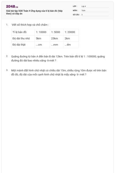 Giải bài tập SGK Toán 4 Ứng dụng của tỉ lệ bản đồ (tiếp theo) có đáp án