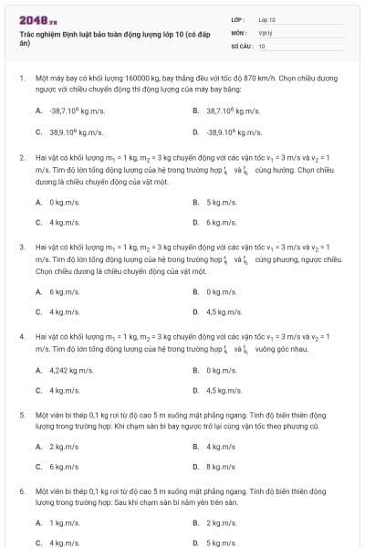 Trắc nghiệm Định luật bảo toàn động lượng lớp 10 (có đáp án)