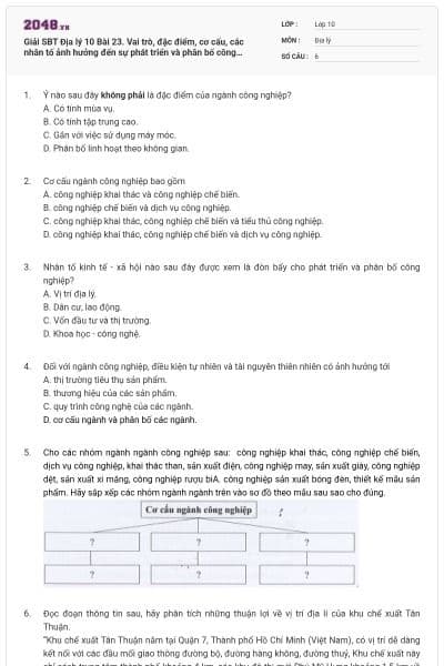 Giải SBT Địa lý 10 Bài 23. Vai trò, đặc điểm, cơ cấu, các nhân tố ảnh hưởng đến sự phát triển và phân bố công nghiệp có đáp án