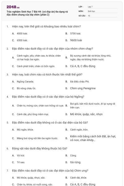 Trắc nghiệm Sinh Học 7 Bài 44: (có đáp án) Đa dạng và đặc điểm chung của lớp chim (phần 2)