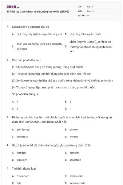 335 Bài tập Cacbohidrat cơ bản, nâng cao có lời giải (P3)