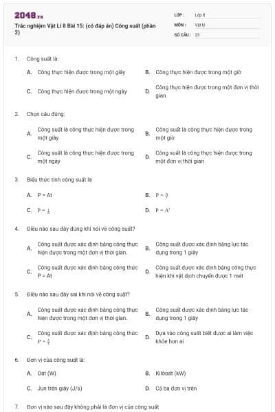 Trắc nghiệm Vật Lí 8 Bài 15: (có đáp án) Công suất (phần 2)