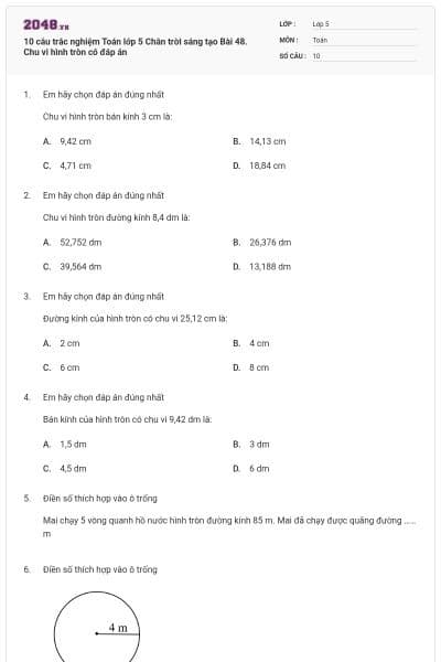 10 câu trắc nghiệm Toán lớp 5 Chân trời sáng tạo Bài 48. Chu vi hình tròn có đáp án