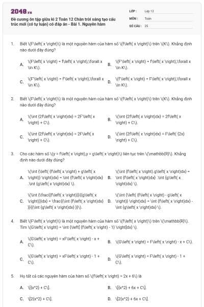 Đề cương ôn tập giữa kì 2 Toán 12 Chân trời sáng tạo cấu trúc mới (có tự luận) có đáp án - Bài 1. Nguyên hàm