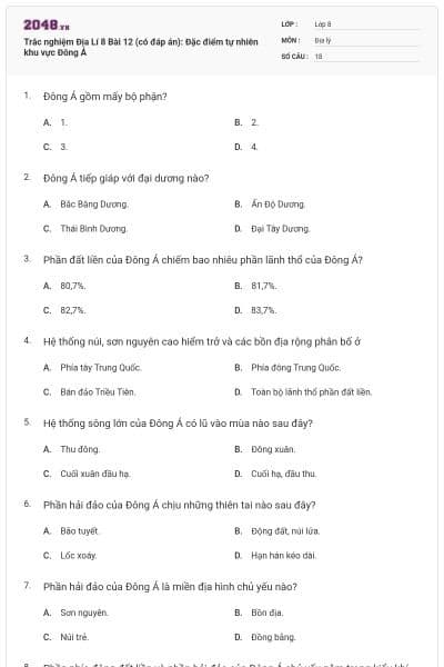 Trắc nghiệm Địa Lí 8 Bài 12 (có đáp án): Đặc điểm tự nhiên khu vực Đông Á