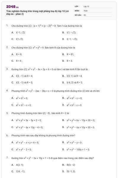 Trắc nghiệm Đường tròn trong mặt phẳng toạ độ lớp 10 (có đáp án - phần 2)