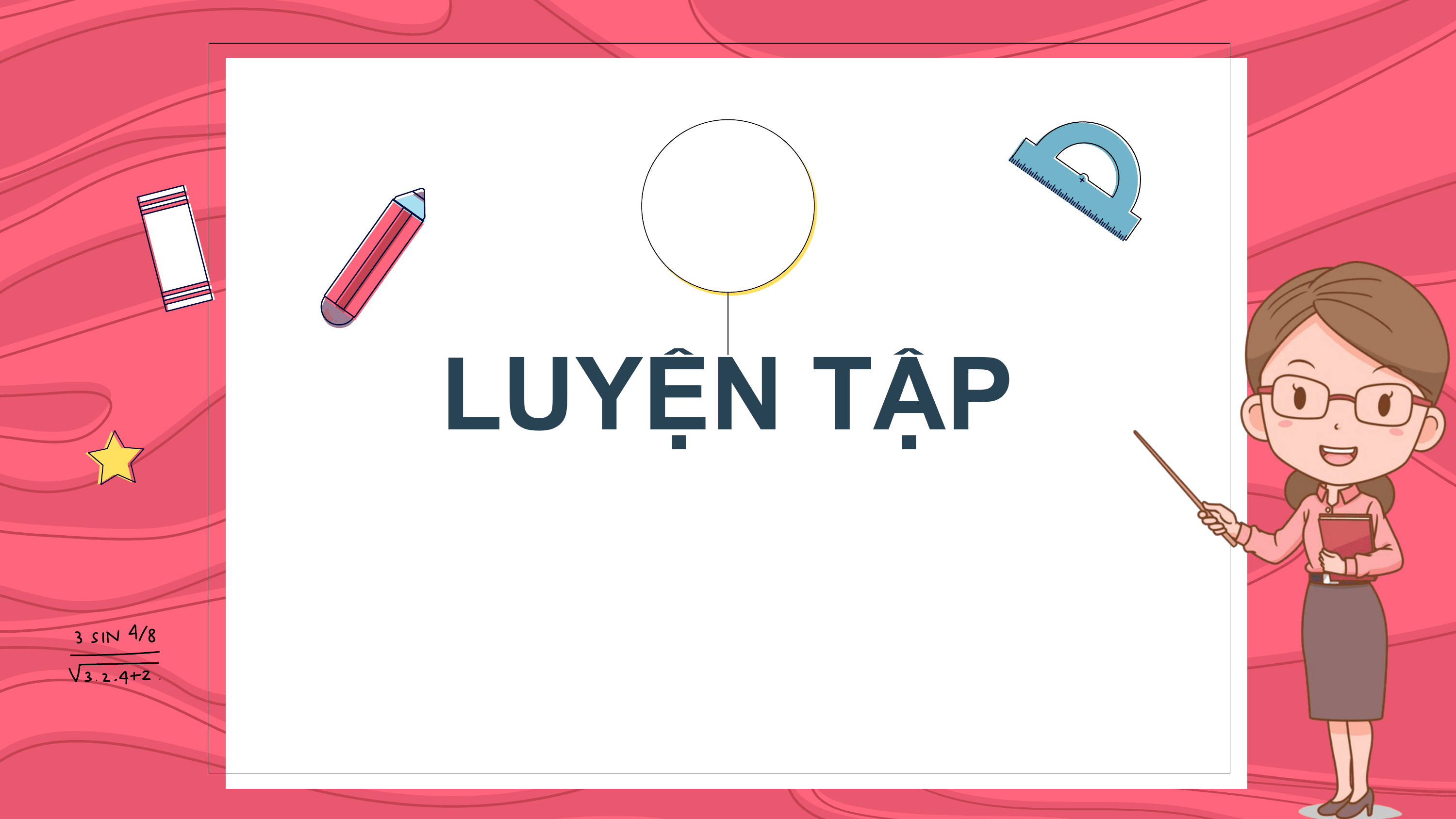 LUYỆN TẬP