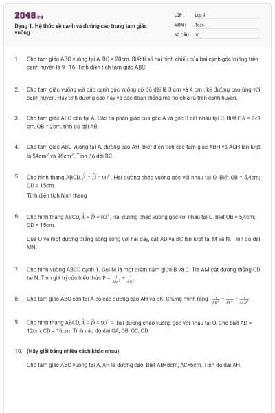 Dạng 1. Hệ thức về cạnh và đường cao trong tam giác vuông