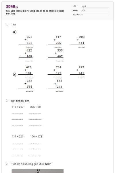 Giải VBT Toán 3 Bài 4: Cộng các số có ba chữ số (có nhớ một lần)