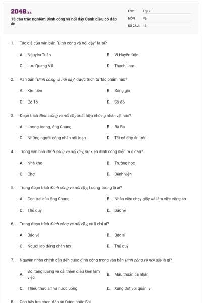 18 câu trắc nghiệm Đình công và nổi dậy Cánh diều có đáp án