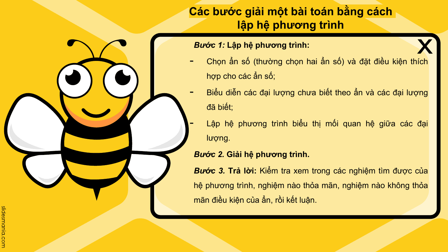 Các bước giải một bài toán bằng cách
 lập hệ phương trình
 Bước 1: Lập hệ phương trình:

- Chọn ẩn số (thường chọn hai ẩn số) và đặt điều kiện thích
 hợp cho các ẩn số;

- Biểu diễn các đại lượng chưa biết theo ẩn và các đại lượng
 đã biết;

- Lập hệ phương trình biểu thị mối quan hệ giữa các đại
 lượng.

 Bước 2. Giải hệ phương trình.

 Bước 3. Trả lời: Kiểm tra xem trong các nghiệm tìm được của
 hệ phương trình, nghiệm nào thỏa mãn, nghiệm nào không thỏa
 mãn điều kiện của ẩn, rồi kết luận.