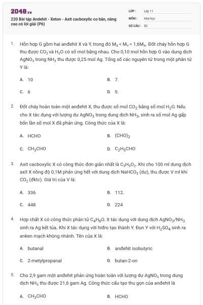 220 Bài tập Andehit - Xeton - Axit cacboxylic cơ bản, nâng cao có lời giải (P6)