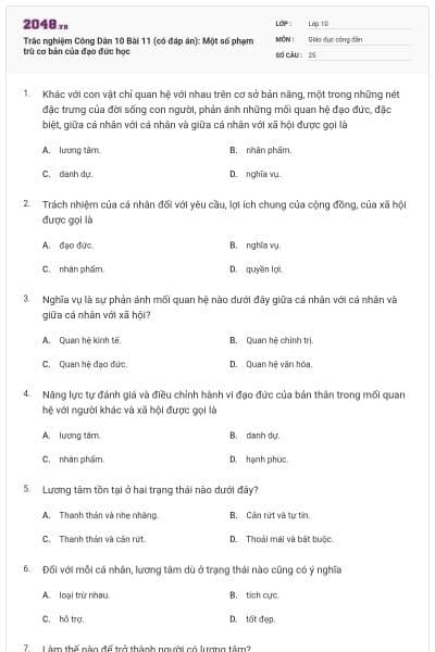 Trắc nghiệm Công Dân 10 Bài 11 (có đáp án): Một số phạm trù cơ bản của đạo đức học