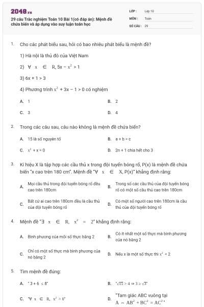 29 câu  Trắc nghiệm Toán 10 Bài 1(có đáp án): Mệnh đề chứa biến và áp dụng vào suy luận toán học