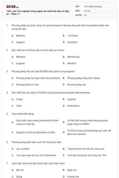 100+ câu Trắc nghiệm Công nghệ sản xuất tinh dầu có đáp án - Phần 11