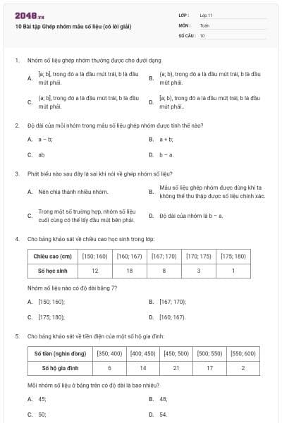 10 Bài tập Ghép nhóm mẫu số liệu (có lời giải)