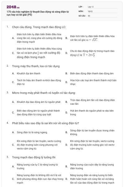 175 câu trắc nghiệm lý thuyết Dao động và sóng điện từ cực hay có lời giải (P5)