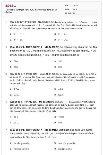 16 câu Bài tập Mạch RLC, RLrC mắc nối tiếp trong đề thi đại học