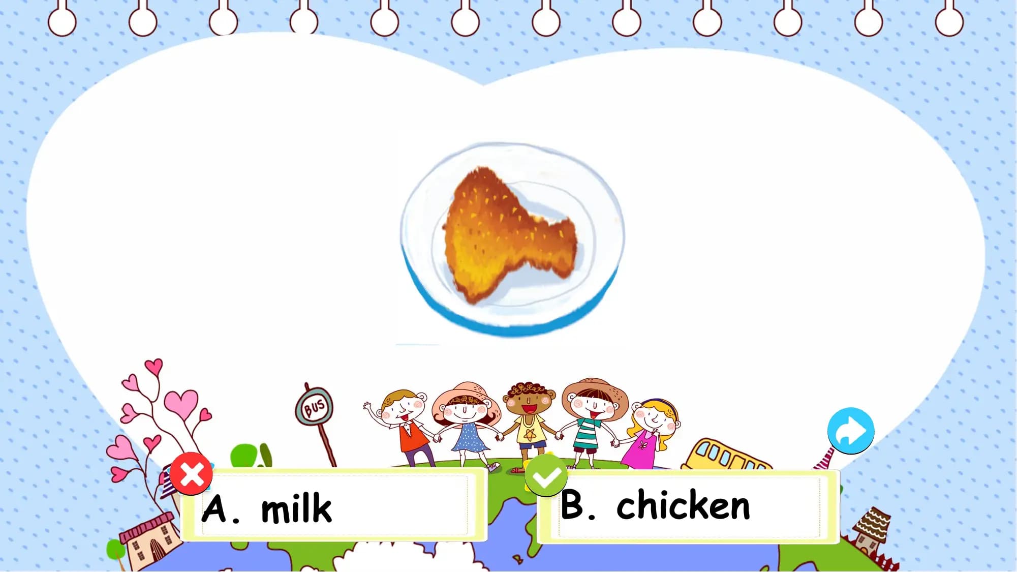 A. milk B. chicken