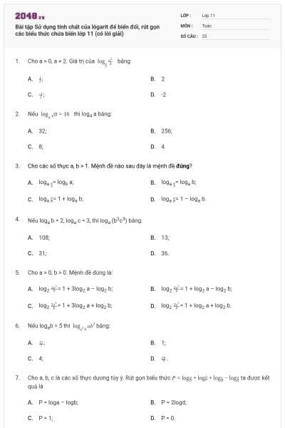 Bài tập Sử dụng tính chất của lôgarit để biển đổi, rút gọn các biểu thức chứa biến lớp 11 (có lời giải)