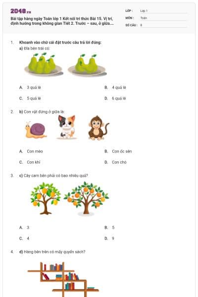 Bài tập hàng ngày Toán lớp 1 Kết nối tri thức Bài 15. Vị trí, định hướng trong không gian Tiết 2. Trước – sau, ở giữa. Trên – dưới. Trái – phải có đáp án
