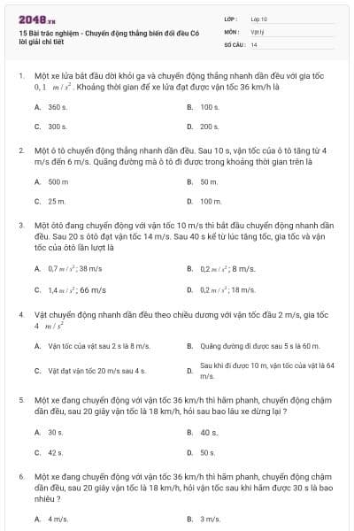 15 Bài trắc nghiệm - Chuyển động thẳng biến đổi đều Có lời giải chi tiết