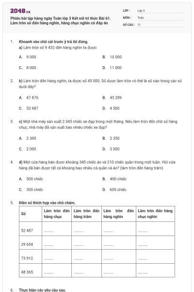 Phiếu bài tập hàng ngày Toán lớp 3 Kết nối tri thức Bài 61. Làm tròn số đến hàng nghìn, hàng chục nghìn có đáp án
