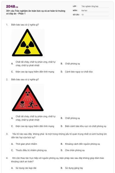 30+ câu Trắc nghiệm An toàn bức xạ và an toàn từ trường có đáp án - Phần 1