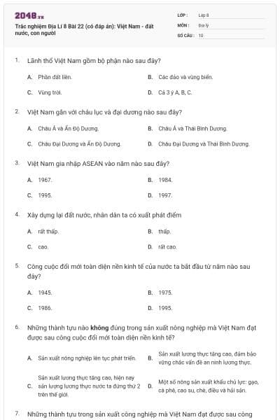 Trắc nghiệm Địa Lí 8 Bài 22 (có đáp án): Việt Nam - đất nước, con người