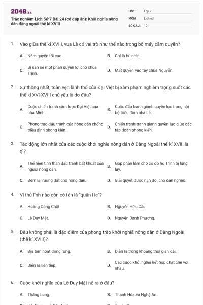 Trắc nghiệm Lịch Sử 7 Bài 24 (có đáp án): Khởi nghĩa nông dân đàng ngoài thế kỉ XVIII
