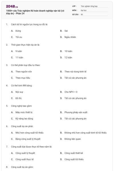 1000+ câu Trắc nghiệm Kế toán doanh nghiệp vận tải (có đáp án) - Phần 24