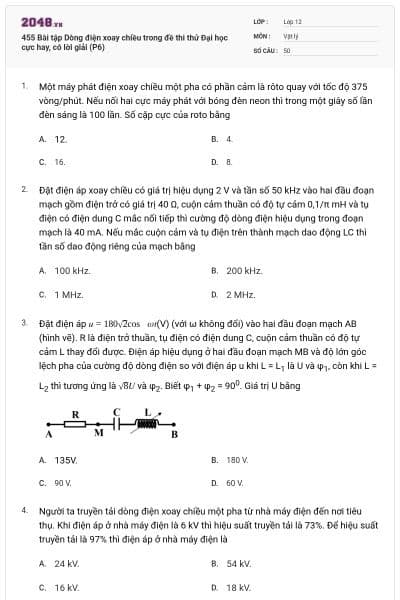 455 Bài tập Dòng điện xoay chiều trong đề thi thử Đại học cực hay, có lời giải (P6)