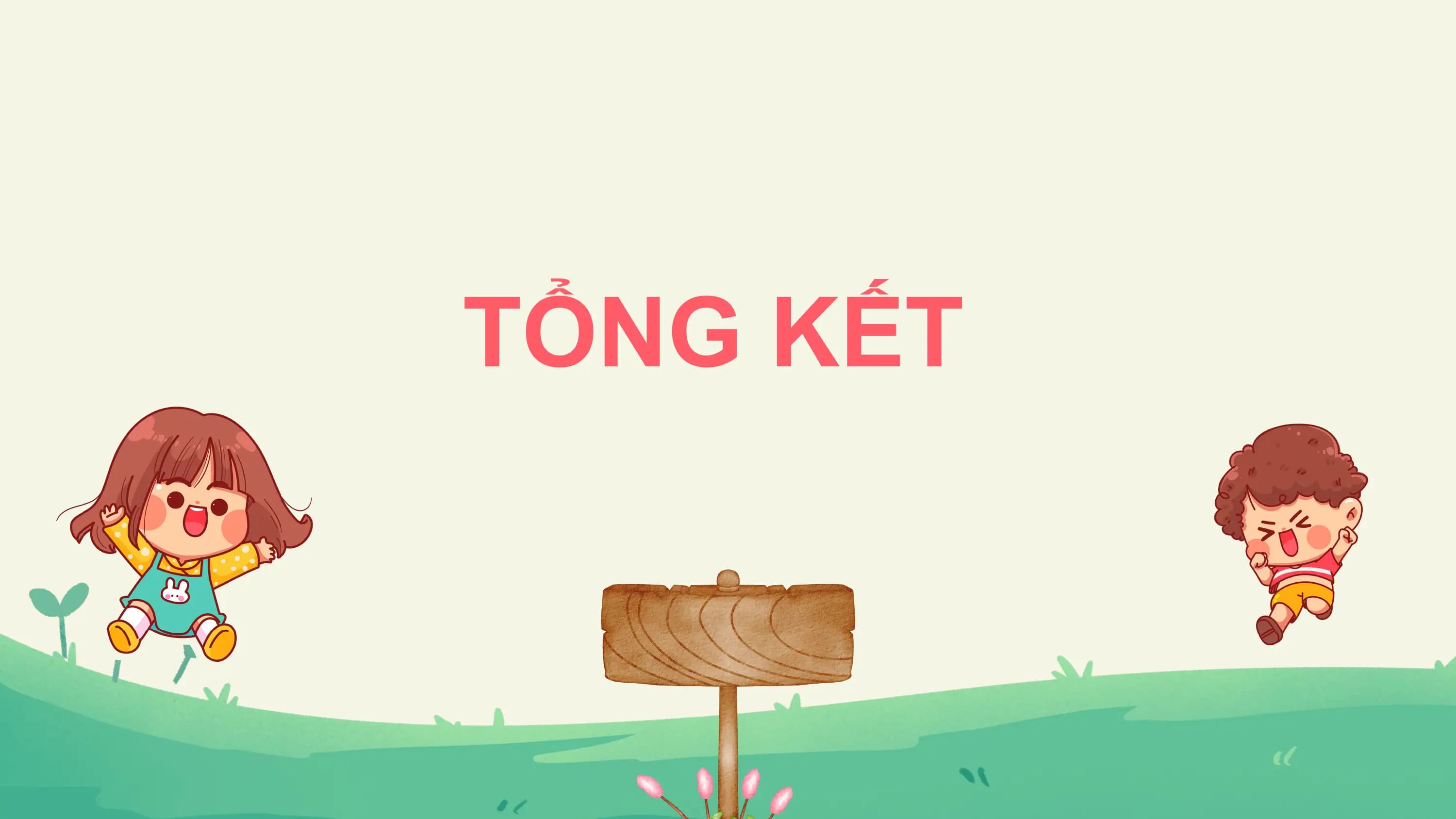 TỔNG KẾT